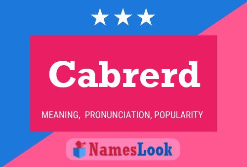 Cabrerd Name Poster