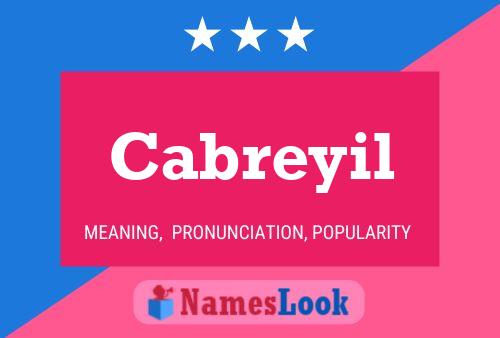 Cabreyil Name Poster