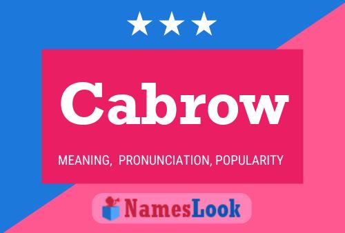 Cabrow Name Poster