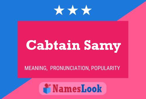 Cabtain Samy Name Poster