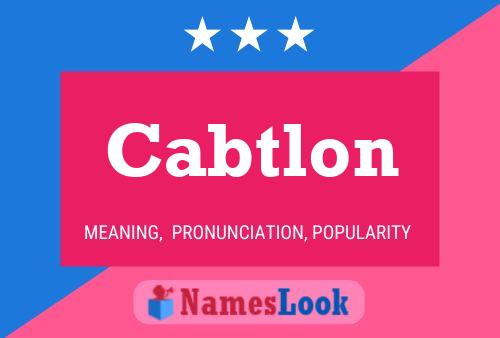 Cabtlon Name Poster