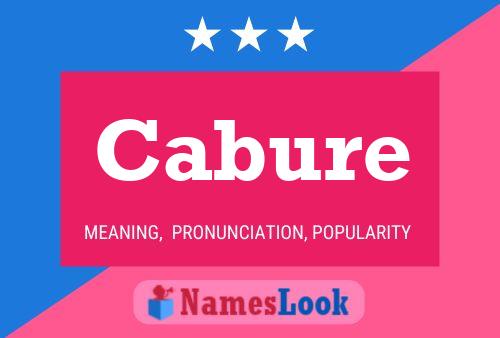 Cabure Name Poster