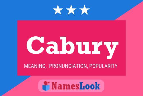 Cabury Name Poster