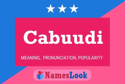 Cabuudi Name Poster