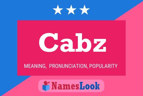 Cabz Name Poster