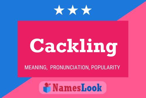 Cackling Name Poster