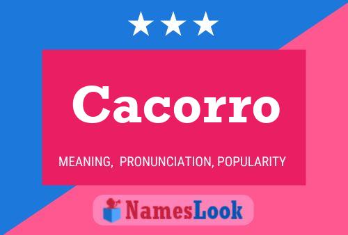 Cacorro Name Poster