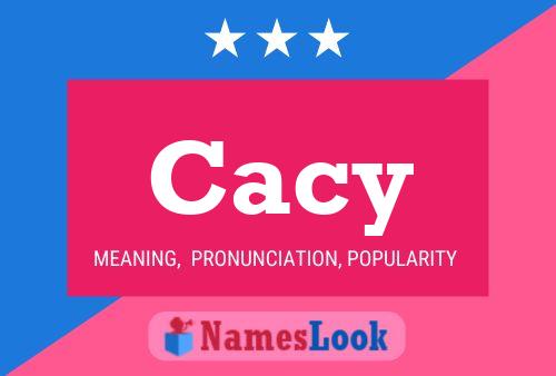 Cacy Name Poster