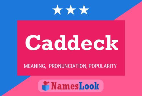 Caddeck Name Poster