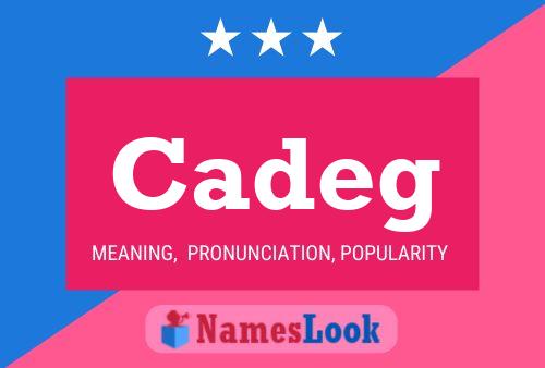 Cadeg Name Poster