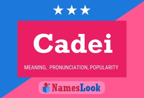 Cadei Name Poster