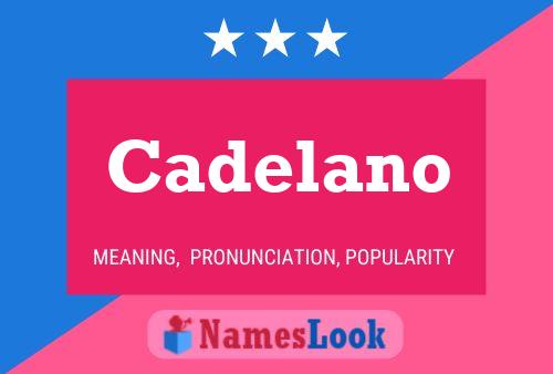 Cadelano Name Poster