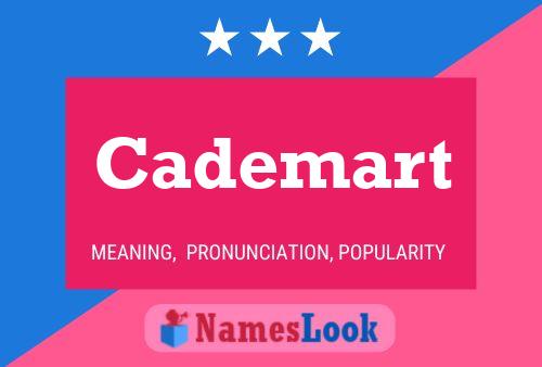 Cademart Name Poster