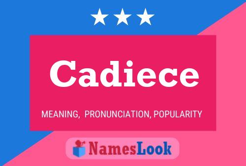 Cadiece Name Poster