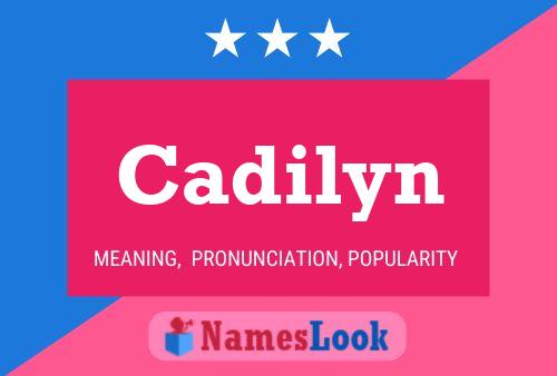 Cadilyn Name Poster