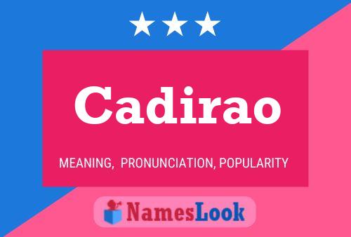 Cadirao Name Poster