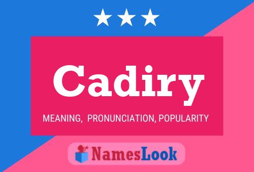 Cadiry Name Poster