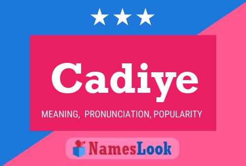 Cadiye Name Poster