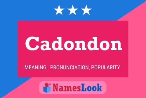 Cadondon Name Poster