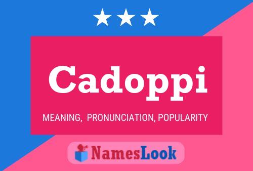 Cadoppi Name Poster