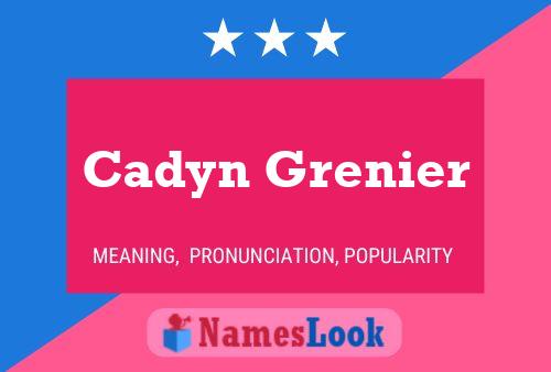 Cadyn Grenier Name Poster