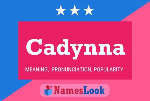 Cadynna Name Poster