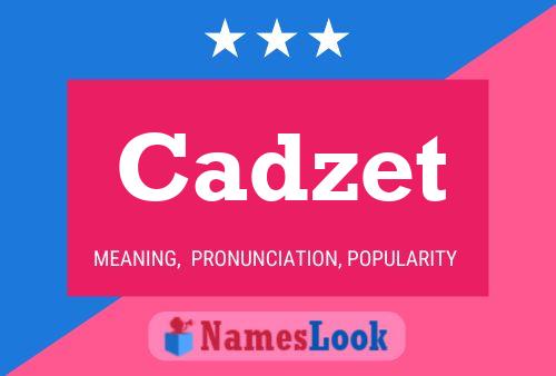 Cadzet Name Poster