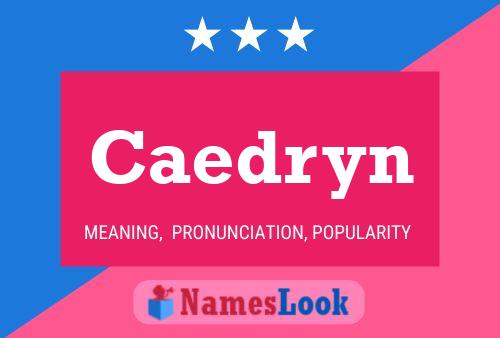 Caedryn Name Poster