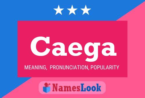 Caega Name Poster