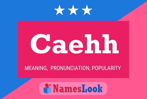 Caehh Name Poster