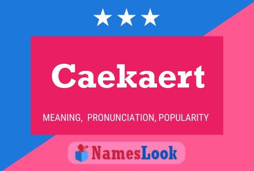 Caekaert Name Poster