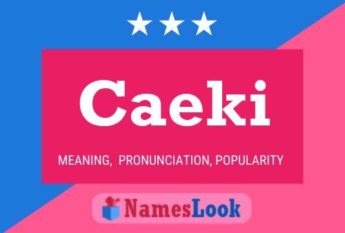 Caeki Name Poster