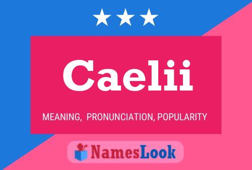 Caelii Name Poster