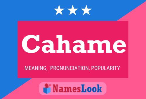 Cahame Name Poster