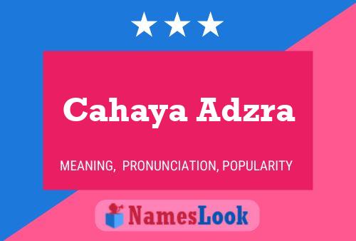 Cahaya Adzra Name Poster