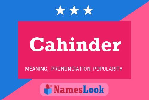 Cahinder Name Poster