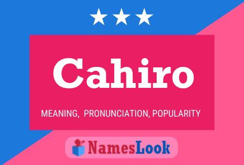 Cahiro Name Poster