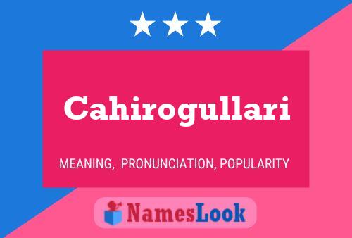 Cahirogullari Name Poster