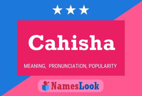 Cahisha Name Poster