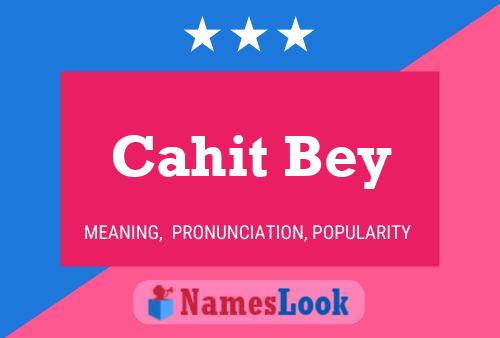 Cahit Bey Name Poster