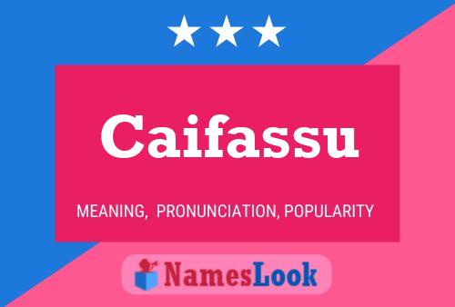 Caifassu Name Poster