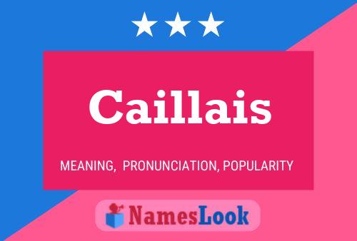 Caillais Name Poster