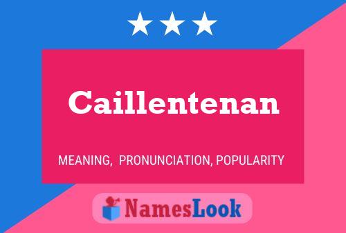 Caillentenan Name Poster