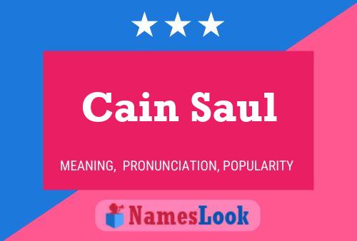 Cain Saul Name Poster