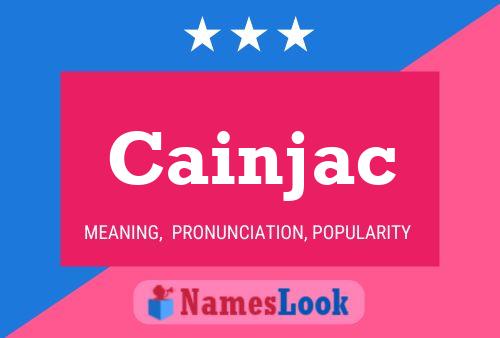 Cainjac Name Poster