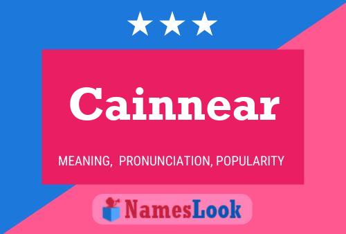 Cainnear Name Poster