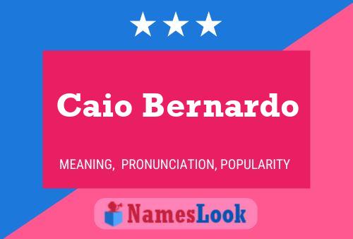 Caio Bernardo Name Poster