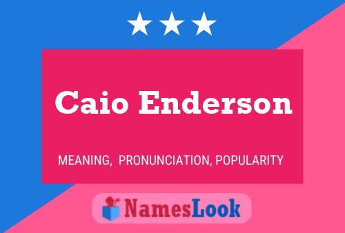 Caio Enderson Name Poster