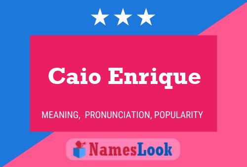 Caio Enrique Name Poster