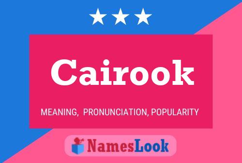 Cairook Name Poster